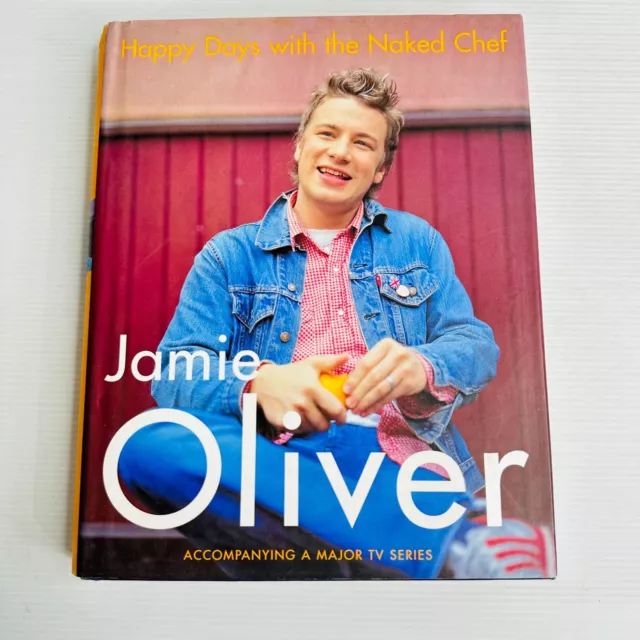 Happy Days With The Naked Chef Cookbook Hardcover Jamie Oliver Ingredients