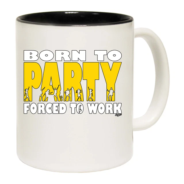 Born To Party - Funny Novelty Coffee Mug Mugs Cup - Gift Boxed