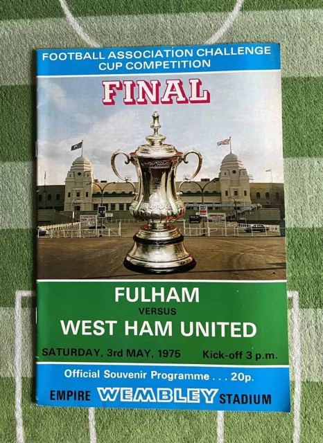 FA CUP FINAL PROGRAMME 1975 West Ham United v Fulham