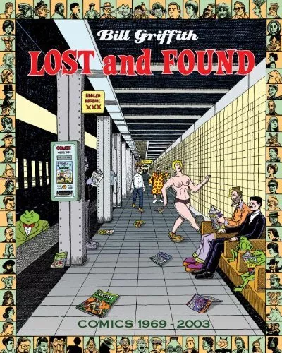Bill Griffith: Lost And Found