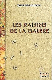 Les raisins de la galere von Ben Jelloun, Tahar | Buch | Zustand akzeptabel