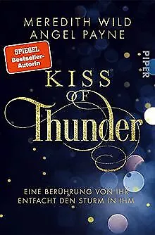 Kiss of Thunder (Kara und Maximus 1): Eine Berührung von... | Buch | Zustand gut