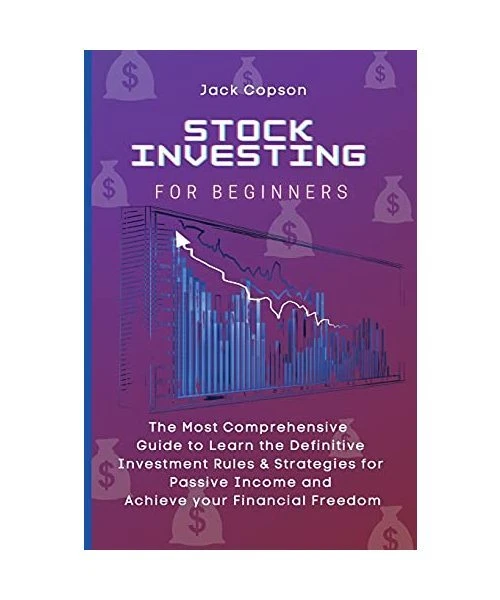 Invesitng Guide STOCK INVESTING FOR Beginners: The Most Comprehensive Guide to Learn ...