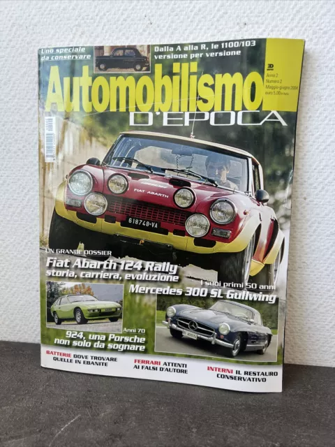 Ancien Magazine Automobilismo D’epoca 2 Fiat Abarth 124 Rally Porsche 924 300 SL