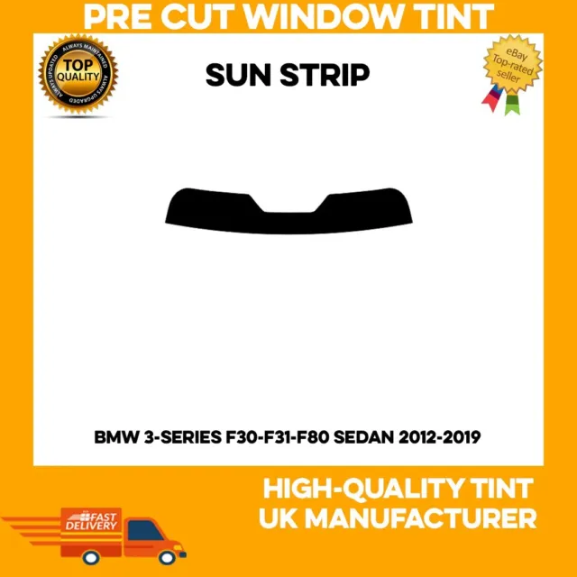 Pre Cut Window Tint 5% Limo SUN STRIP BMW 3-Series F30-F31-F80 Sedan 2012-2019