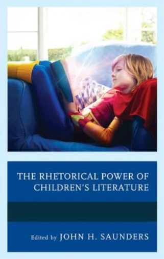 Joshua D. Hill Rhetorical Power of Children's Literature (Paperback)