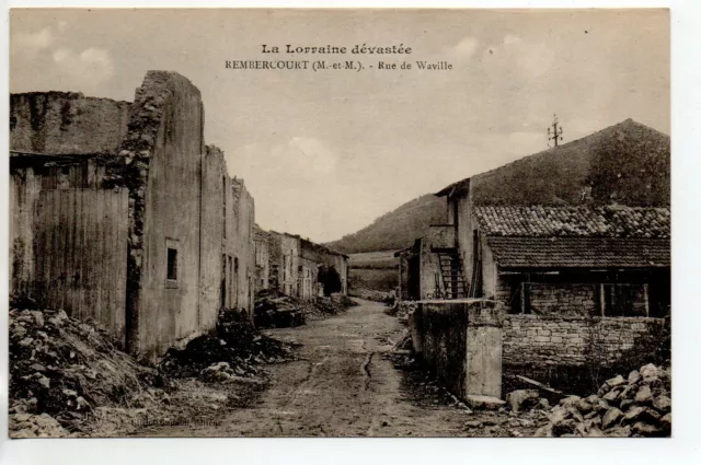 REMBERCOURT - Meurthe et Moselle - CPA 54 - Rue de WAVILLE Lorraine devastée