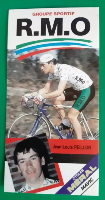 CYCLISME carte cycliste JEAN LOUIS PEILLON équipe R.M.O. MERAL MAVIC 1986