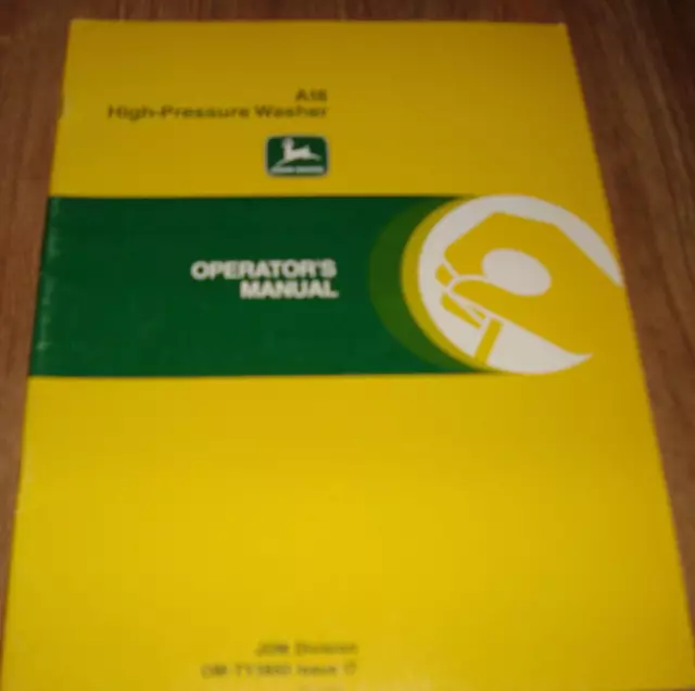 John Deere A16 High Pressure Washer Operator's Manual OM-TY3850