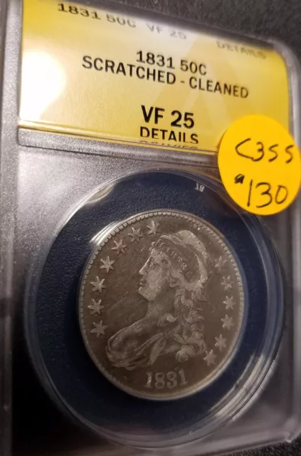 1831 Certified Capped Bust Half Dollar,  VF25, C355