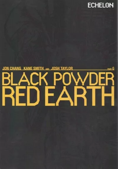 Black Powder Red Earth 6, Paperback by Chang, Jon; Smith, Kane; Taylor, Josh ...