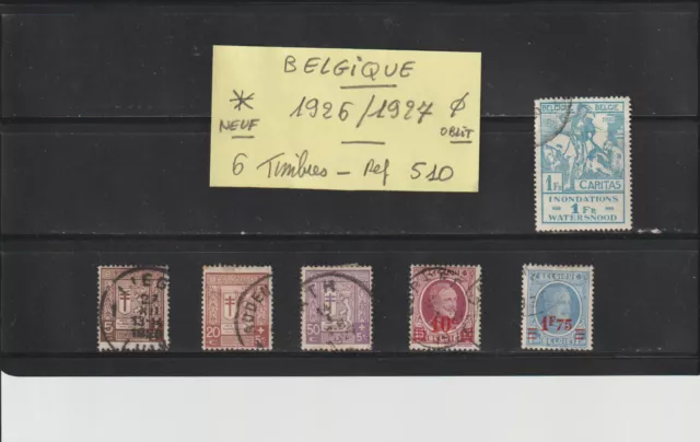 BELGIQUE de 1926 / 1927 - 6 timbres divers neufs et oblitérés - 2 scan