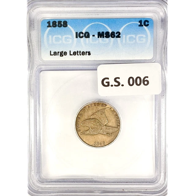 1858 Flying Eagle Cent Coin ICG MS62 Large Letters