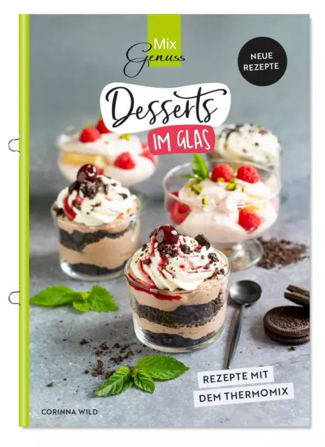 Desserts im Glas Neue Rezepte mit dem Thermomix Wild Corinna Broschüre 48 S.