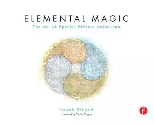 Elemental Magic, Volume I The Art of Special Effects Animation 9780240811635