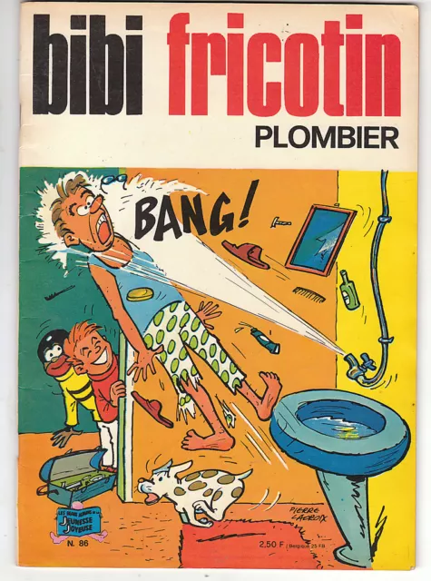 Bibi Fricotin n°86. Bibi Fricotin plombier. SPE 1973.