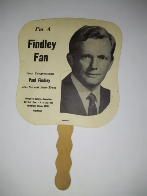 advertising hand fan Paul Findley congressman" I'm a Findley Fan "     Z48