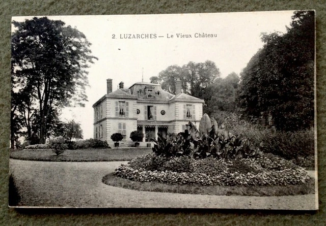 CPA. LUZARCHES. 95 - Le Vieux Château.