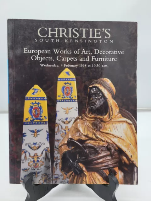 CHRISTIE'S European Works of Art, Decorative Objects, Carpets and Furniture 1998