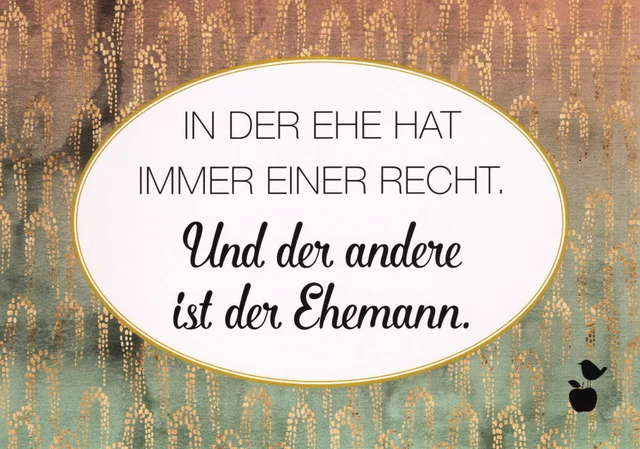 Postkarte Sprüche & Humor "In der Ehe hat immer einer Recht."