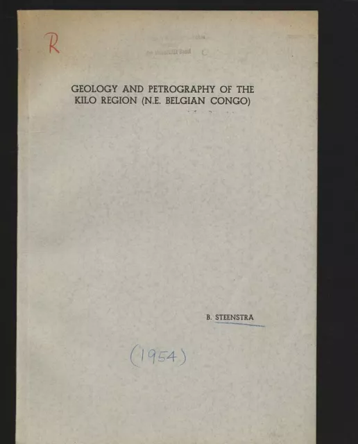 Geology and Petrography of the Kilo Region (N.E. Belgian Congo). Steenstra, B.: