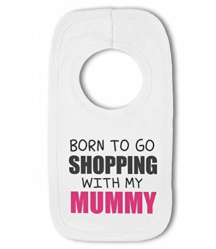Born to go Shopping with my Mummy - Bavaglino pullover bambino di BWW Print Ltd