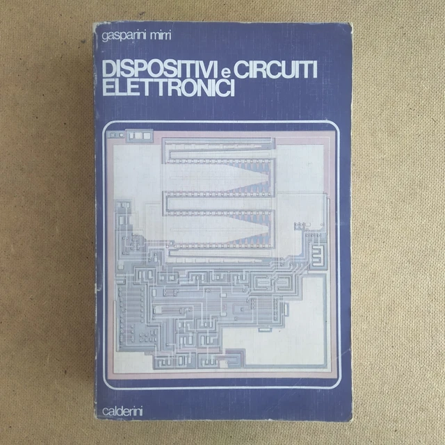 Gasperini Mirri - Dispositivi E Circuiti Elettronici - Calderini - Elettronica
