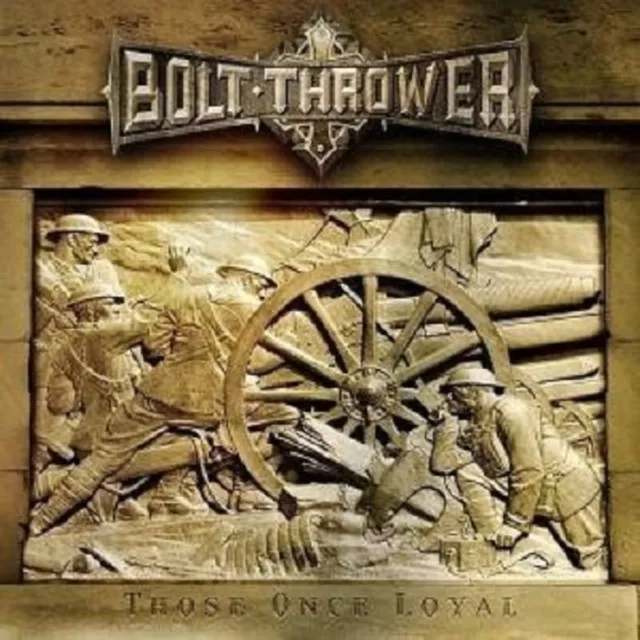 Bolt Thrower "Those Once Loyal" Cd Neuware