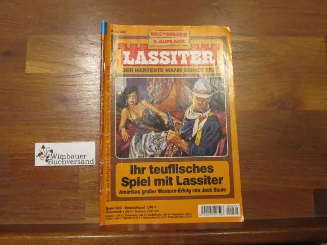 Lassiter Band 868 Ihr teuflisches Spiel mit Lassiter Slade, Jack (d.i. G.F. Unge