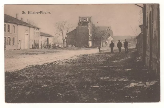 CPA 55 - SAINT-HILAIRE : L'ÉGLISE (MEUSE) ÉCRITE le 03-07-1915 - Carte Allemande