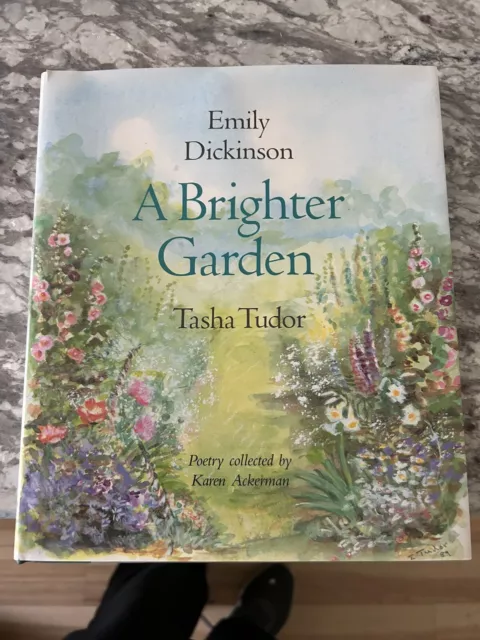 A BRIGHTER GARDEN Dickinson, Emily 1990 First Edition First Printing NEW