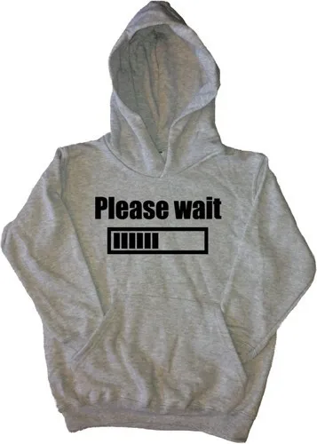 Please Wait Funny Kids Hoodie Sweatshirt