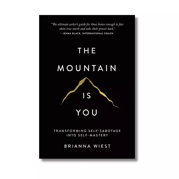 La montagna sei tu. Trasformare l'autosabotaggio in autocontrollo - Brianna  Wiest - Libro - Sonzogno - Varia