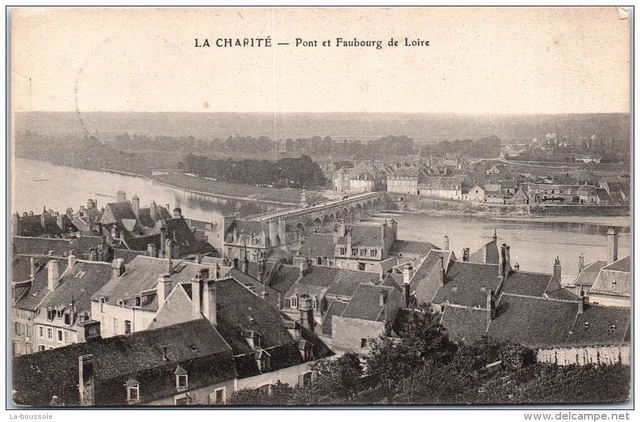 58 LA CHARITE SUR LOIRE - pont et faubourg de loire