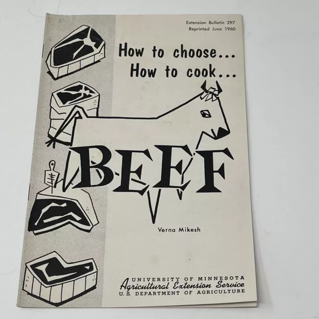 1960 USDA University Of Minnesota How To Choose Cook Beef Recipe Booklet Book