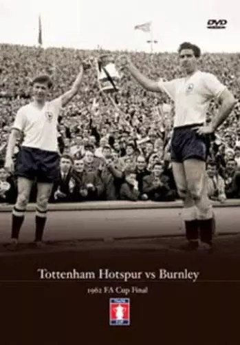 Fa Cup Final: 1962 - Tottenham Vs Burnley (DVD)