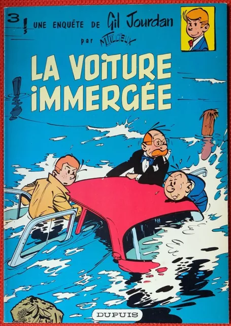 Maurice Tillieux / Gil Jourdan / La Voiture Immergee / Dupuis 1977 Comme Neuf