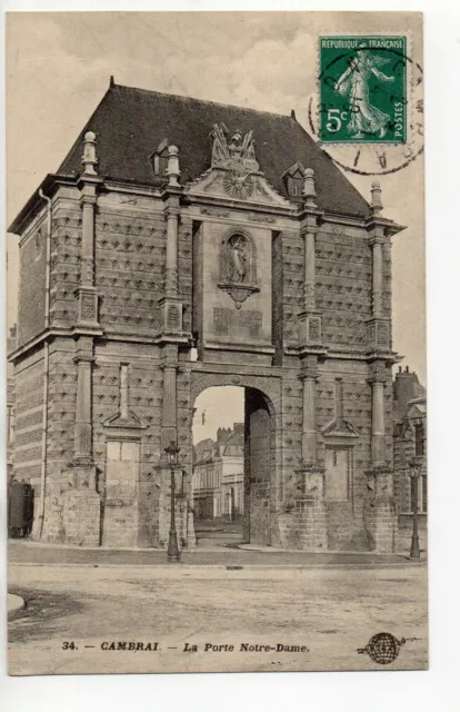 CAMBRAI  Nord CPA 59  la porte Notre dame