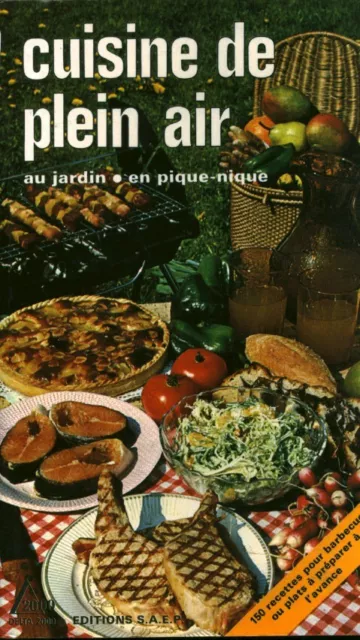 Livre cuisine de plein air au jardin en pique-nique éditions S A E P book