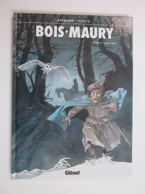 LES TOURS DE BOIS-MAURY tome 13  en EO "Dulle Griet"  Hermann