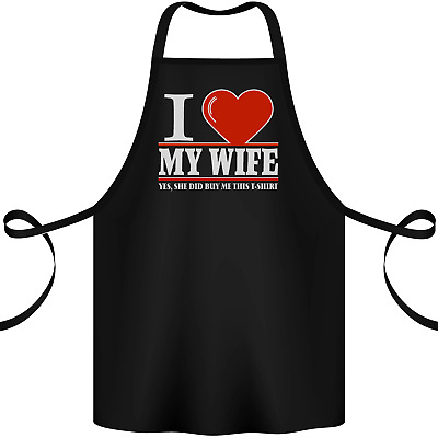 I Heart My Wife She Did Buy Me This Funny Cotton Apron 100% Organic