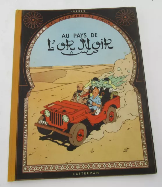 Tintin Herge Au Pays De L'or Noir Eo 1950 B4 Ttbe