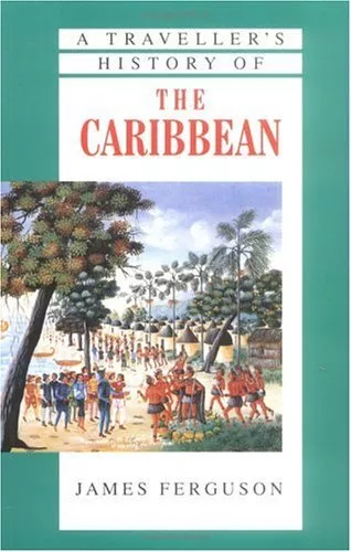 A Traveller's History of the Caribbean, Ferguson, James