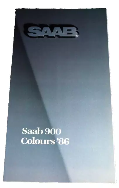 SAAB 900, 900i, TURBO, TURBO 16, TURBO 16S COLOURS '86 SALES BROCHURE