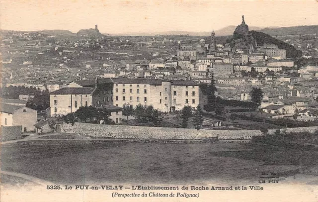 Le PUY-en-VELAY - l'établissement de Roche Arnaud et la Ville