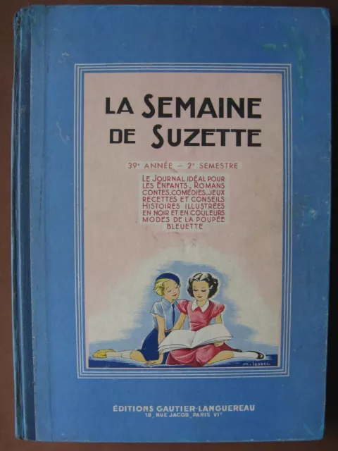 LA SEMAINE DE SUZETTE  reliure éditeur 39ème année 2ème semestre