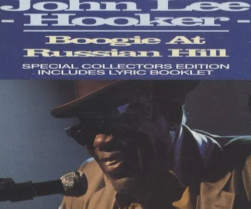 John Lee Hooker : Boogie At Russian Hill (French Import) CD Fast and FREE P & P