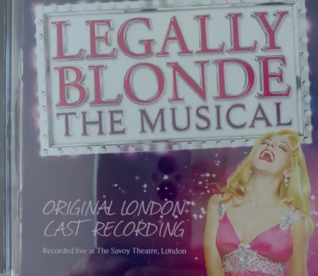 Legally Blonde - The Musical CD Original London Cast Recording New/Sealed FP