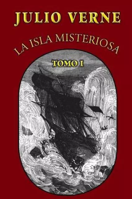 La isla misteriosa (Tomo 1) by Julio Verne (Spanish) Paperback Book