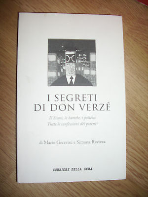 Gerevini & Ravizza - I Segreti Di Don Verzè, Il Sismi,Le Banche , I Politici Ob